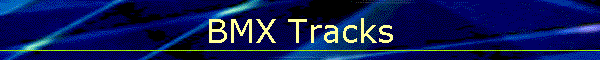BMX Tracks