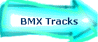 BMX Tracks