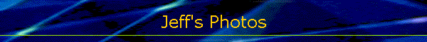 Jeff's Photos