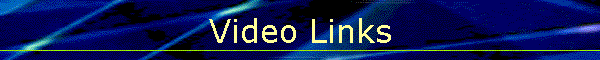 Video Links