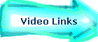 Video Links
